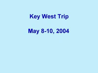 Trip to Key West - Slide 1