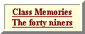 Class Memories - The forty niners